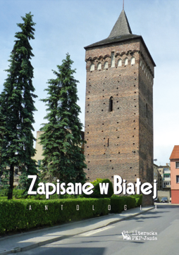 Zapisane w Białej - Antologia