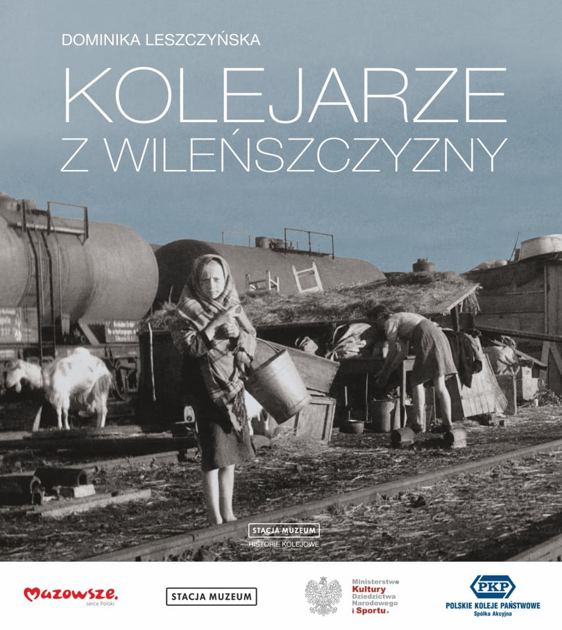 Kolejarze z Wileszczyzny