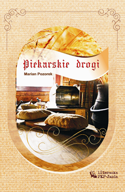 Piekarskie drogi